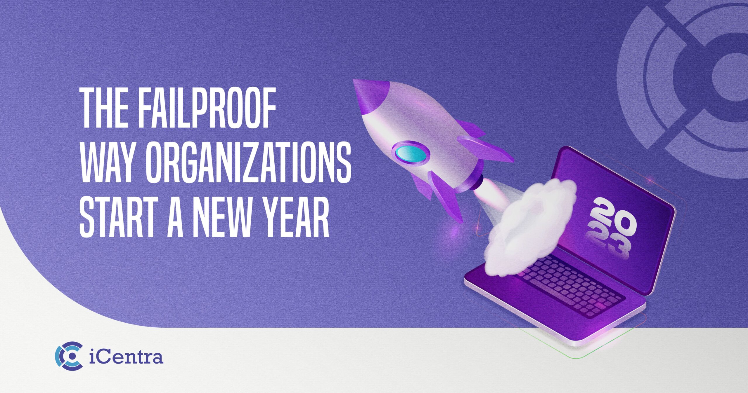 The Failproof Way Organizations Start a New Year